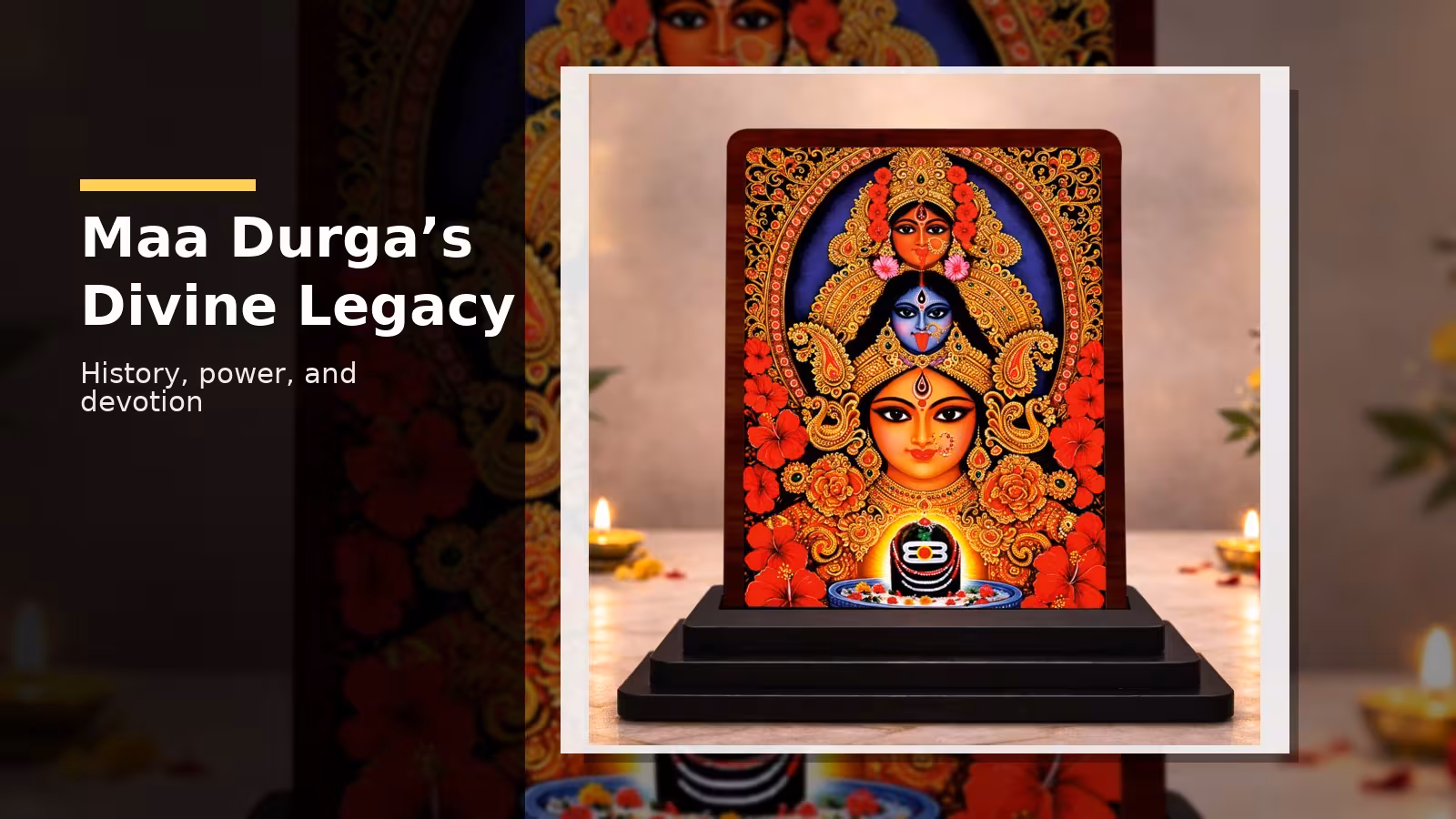 Durga Maa Significance: History, Legends, and Devotion