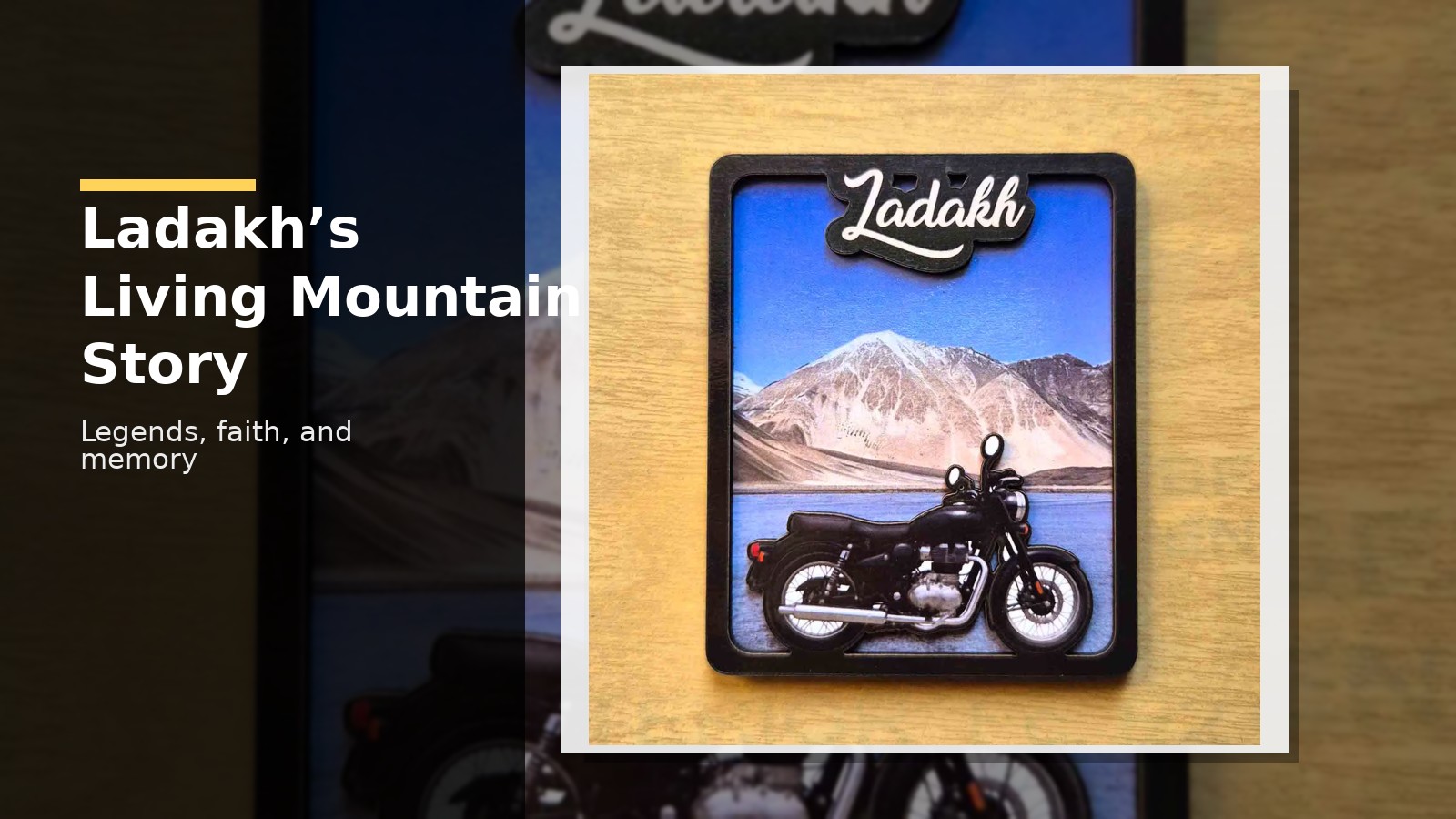 Ladakh 3D Travel Fridge History: Legends and Meaning