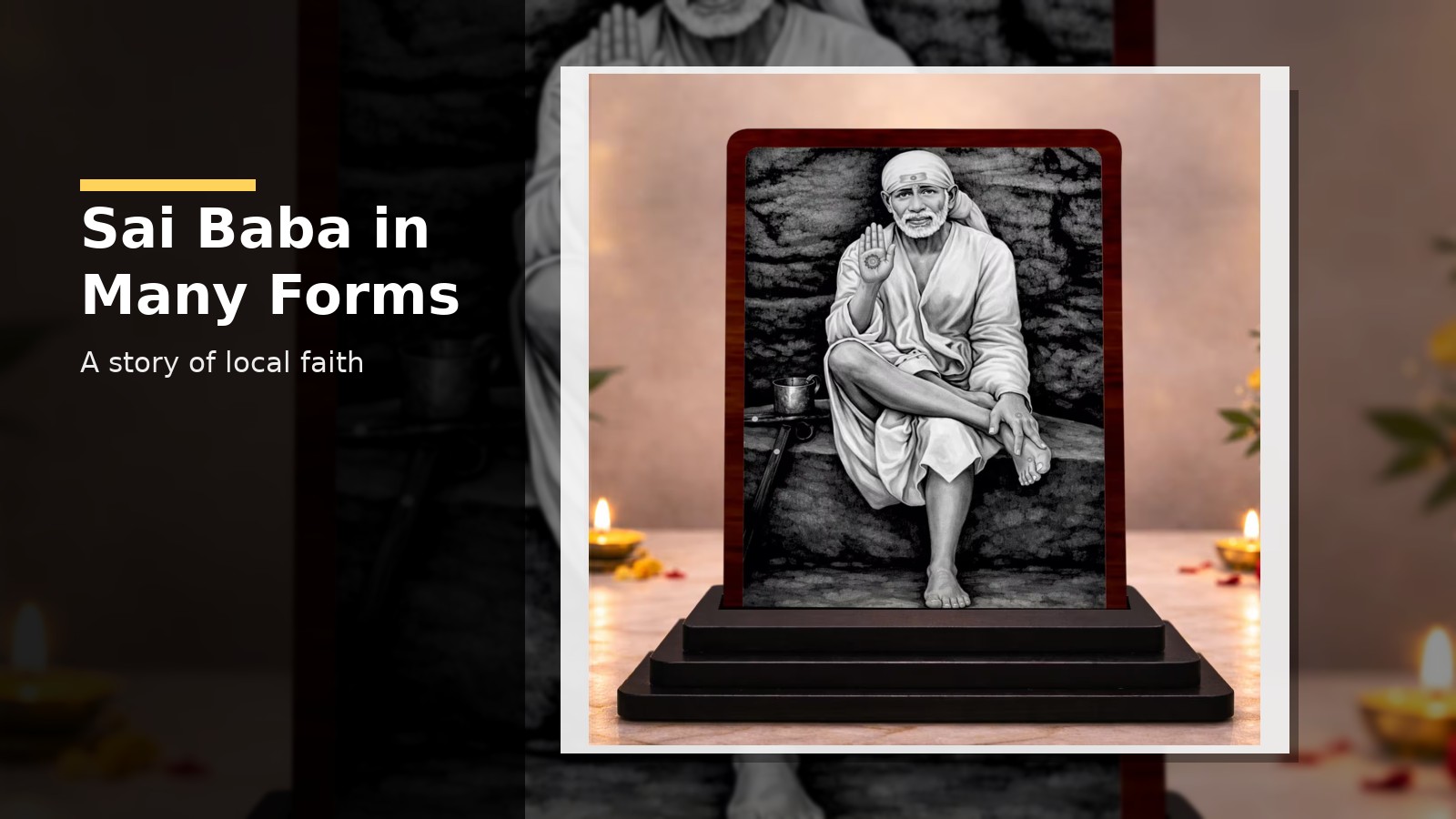 Sai Baba History: Regional Forms and Local Worship Traditions