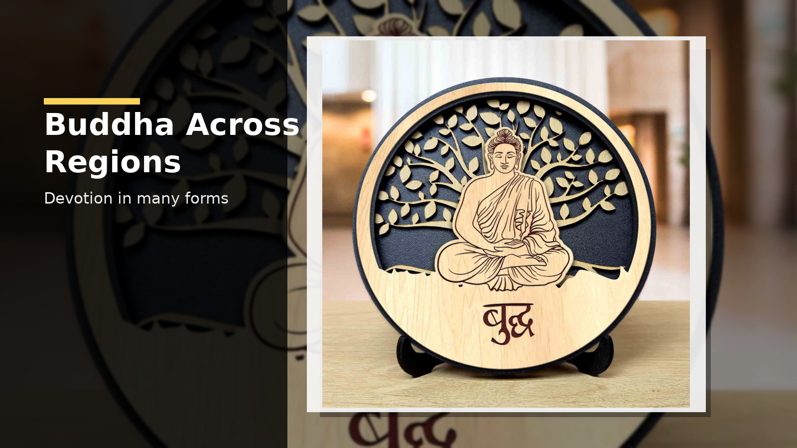 Buddha History: Regional Forms and Living Traditions