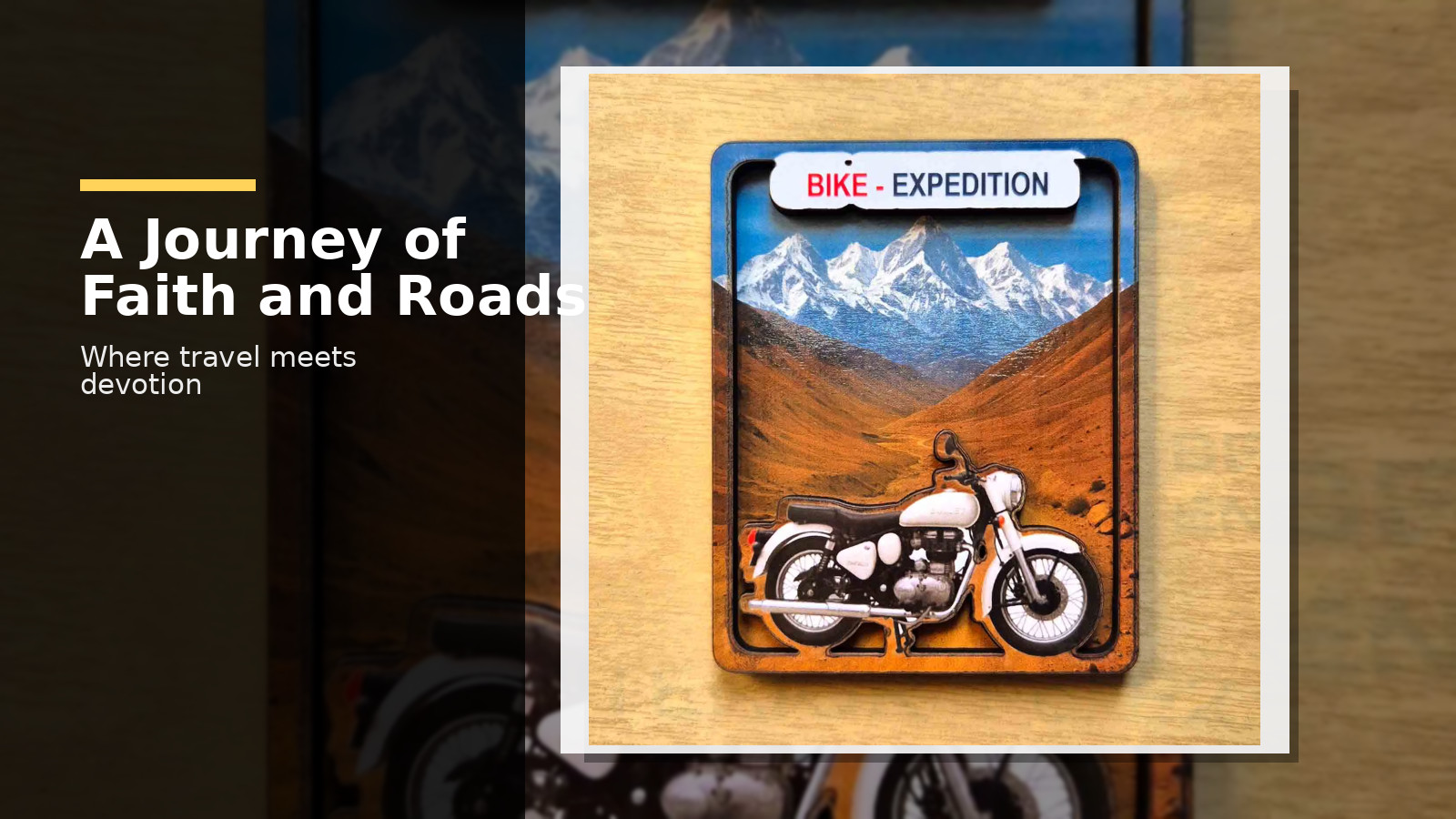 Bike Expedition 3D Travel History: Legend, Meaning, and Devotion