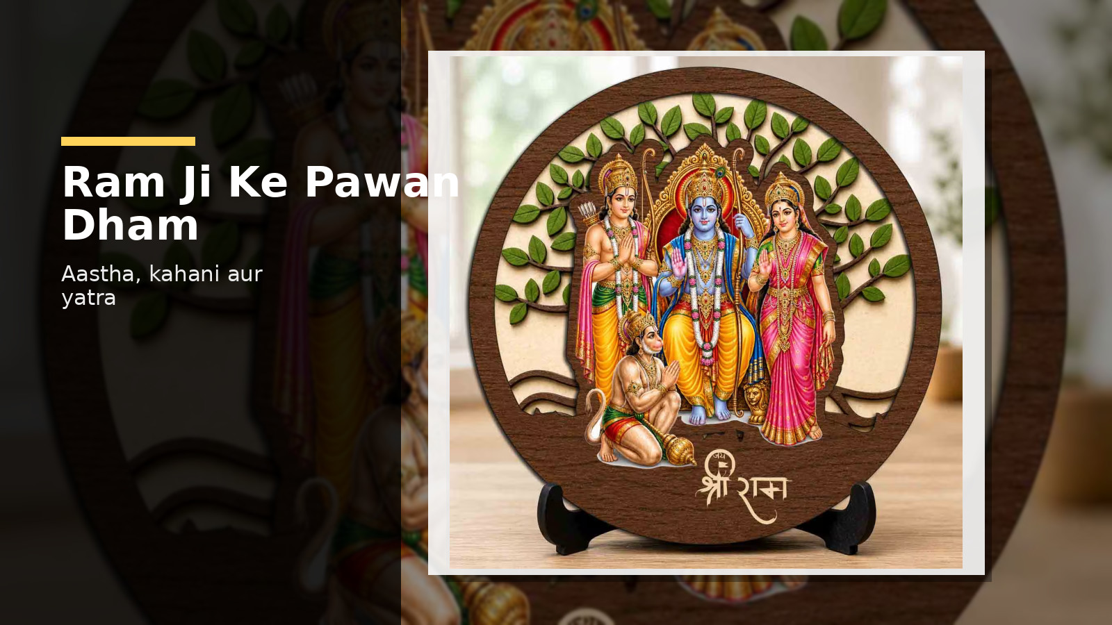Famous Ram Temple Traditions: Ram Ji Ke Prasiddh Dham Aur Lok Aastha