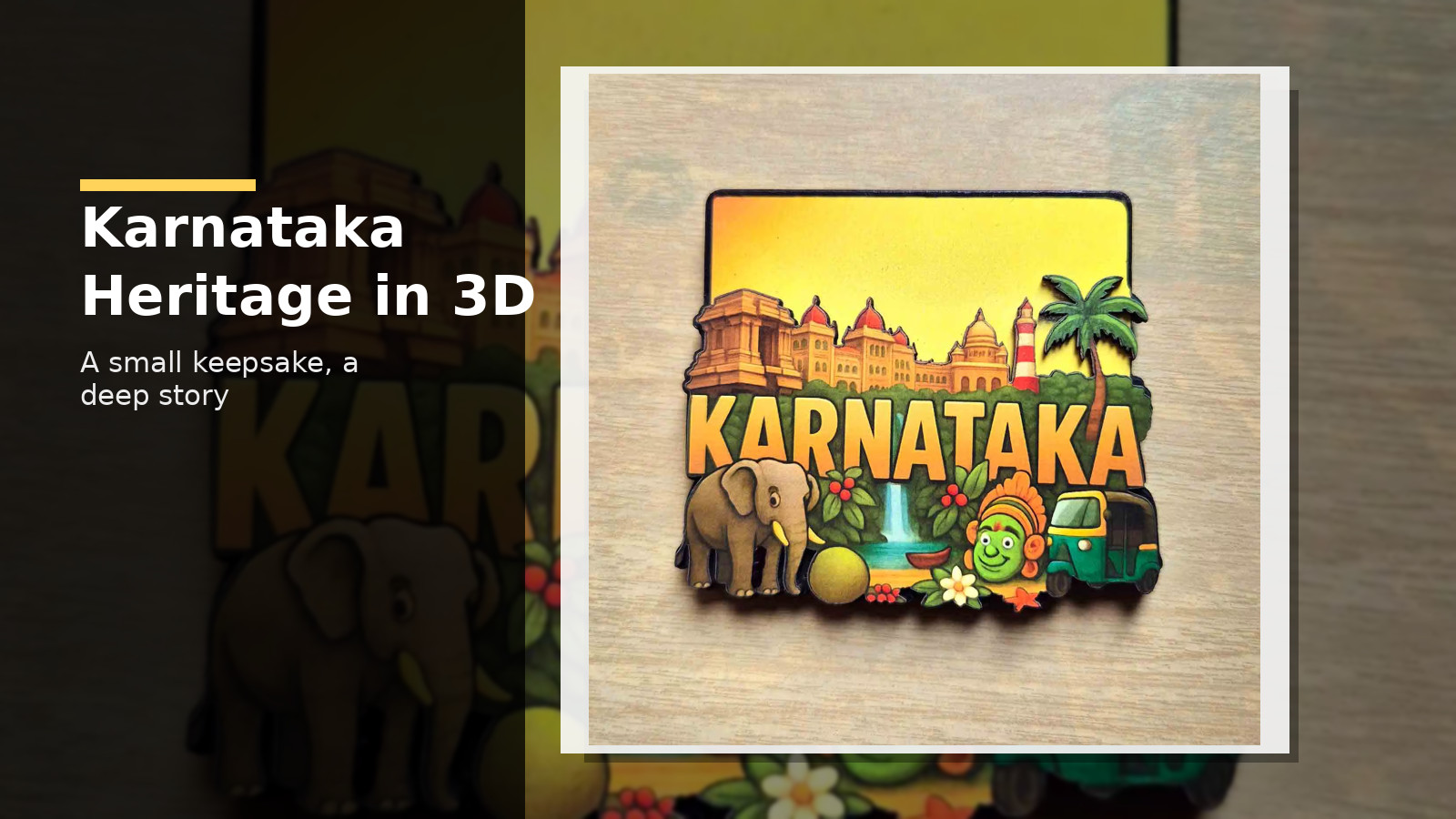 Karnataka 3D Travel Fridge History: Kahani, Devotion, aur Gaurav