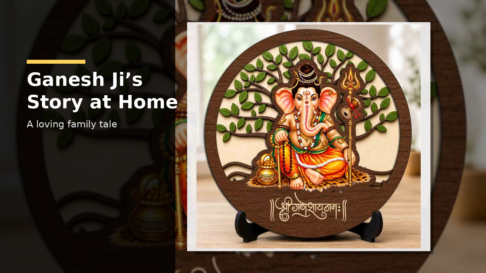Ganesh Ji History: The Family Stories Behind His Divine Form