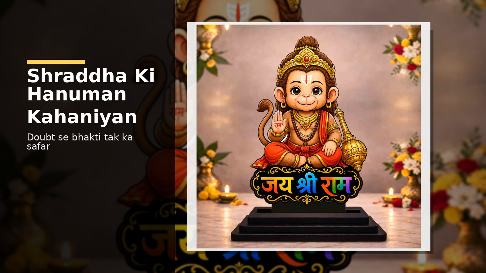 Hanuman Ji Significance: Shraddha Ki Kahaniyan Aur Arth